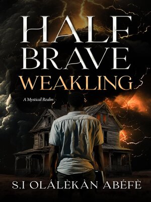 cover image of Half Brave Weakling
